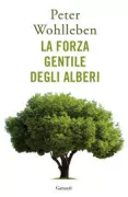 Copertina libro <b>La forza gentile degli alberi</b>