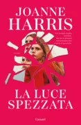 Copertina libro <b>La luce spezzata<br></b>(titolo originale o altro titolo: <i>Broken light</i>)