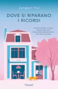 Copertina libro <b>Dove si riparano i ricordi</b>