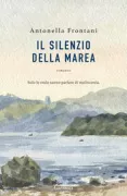 Copertina libro Il silenzio della marea