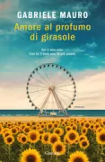 Copertina libro <b>Amore al profumo di girasole</b>