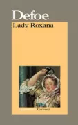 Copertina libro <b>Lady Roxana<br></b>(titolo originale o altro titolo: <i>The fortunate mistress, lady Roxana</i>)