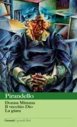 Copertina libro <b>Novelle per un anno<br></b>(titolo originale o altro titolo: <i>Pensaci, Giacomino!</i>)