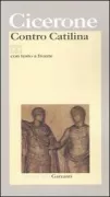 Copertina libro <b>Contro Catilina<br></b>(titolo originale o altro titolo: <i>In Catilinam orationes</i>)