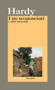 Copertina libro <b>I tre sconosciuti e altri racconti</b>
