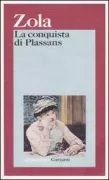Copertina libro <b>La conquista di Plassans<br></b>(titolo originale o altro titolo: <i>La conquête de Plassans</i>)