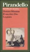 Copertina libro <b>Donna Mimma Il vecchio Dio La giara<br></b>(titolo originale o altro titolo: <i>La giara</i>)