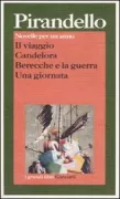 Copertina libro <b>Il viaggio Candelora Berecche e la guerra Una giornata</b>
