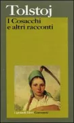 Copertina libro <b>I cosacchi e altri racconti</b>