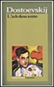 Copertina libro <b>L'adolescente<br></b>(titolo originale o altro titolo: <i>Podrostok</i>)
