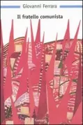 Copertina libro <b>Il fratello comunista</b>