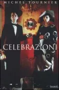 Copertina libro <b>Celebrazioni<br></b>(titolo originale o altro titolo: <i>Célébrations</i>)