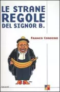 Copertina libro <b>Le strane regole del signor B</b>