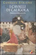 Copertina libro <b>I cavalli di Caligola</b>