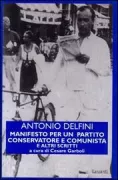 Copertina libro <b>Manifesto per un partito conservatore e comunista e altri scritti</b>