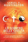 Copertina libro <b>Lo scontro delle civiltà e il nuovo ordine mondiale<br></b>(titolo originale o altro titolo: <i>The clash of civilizations and the remaking of world order</i>)
