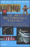Copertina libro <b>Le arti multimediali digitali</b>