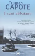 Copertina libro <b>I cani abbaiano<br></b>(titolo originale o altro titolo: <i>The dogs bark</i>)