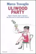 Copertina libro <b>Uliwood party</b>