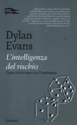 Copertina libro <b>L'intelligenza del rischio<br></b>(titolo originale o altro titolo: <i>Risk intelligence</i>)