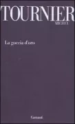 Copertina libro <b>La goccia d'oro<br></b>(titolo originale o altro titolo: <i>La goutte d'or</i>)