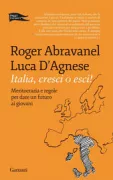 Copertina libro <b>Italia, cresci o esci!</b>