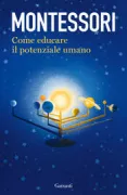 Copertina libro <b>Come educare il potenziale umano<br></b>(titolo originale o altro titolo: <i>To educate the human potential</i>)