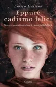 Copertina libro <b>Eppure cadiamo felici</b>