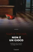 Copertina libro <b>Non è un gioco<br></b>(titolo originale o altro titolo: <i>The other half lives</i>)