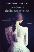 Copertina libro <b>La stanza della tessitrice</b>