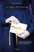 Copertina libro <b>La figlia del peccato<br></b>(titolo originale o altro titolo: <i>The girl in the letter</i>)