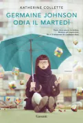 Copertina libro <b>Germaine Johnson odia il martedì<br></b>(titolo originale o altro titolo: <i>The helpline</i>)
