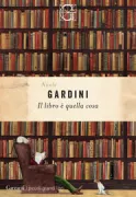 Copertina libro <b>Il libro è quella cosa<br></b>(titolo originale o altro titolo: <i>Illibro è quella cosa</i>)