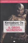 Copertina libro <b>Il grido silenzioso<br></b>(titolo originale o altro titolo: <i>Manʼen gannen no futtōbōru</i>)
