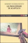 Copertina libro <b>Le principesse di Acapulco</b>