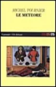 Copertina libro <b>Le meteore<br></b>(titolo originale o altro titolo: <i>Les météores. -</i>)