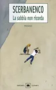 Copertina libro <b>La sabbia non ricorda</b>