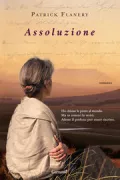 Copertina libro <b>Assoluzione<br></b>(titolo originale o altro titolo: <i>Absolution</i>)