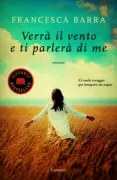 Copertina libro <b>Verrà il vento e ti parlerà di me</b>