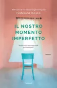 Copertina libro <b>Il nostro momento imperfetto</b>