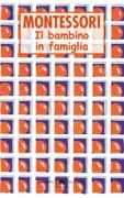 Copertina libro <b>Il bambino in famiglia</b>