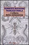 Copertina libro <b>L'albero della conoscenza<br></b>(titolo originale o altro titolo: <i>El árbol del conocimiento</i>)