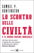 Copertina libro <b>Lo scontro delle civiltà e il nuovo ordine mondiale<br></b>(titolo originale o altro titolo: <i>The clash of civilizations and the remaking of world order</i>)