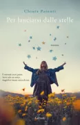Copertina libro <b>Per lanciarsi dalle stelle</b>