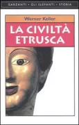 Copertina libro <b>La civiltà etrusca<br></b>(titolo originale o altro titolo: <i>Denn Sie entzündeten das Licht</i>)