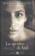 Copertina libro <b>Lo spettro di Anil<br></b>(titolo originale o altro titolo: <i>Anilʼs ghost</i>)