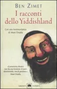 Copertina libro <b>I racconti dello yiddishland<br></b>(titolo originale o altro titolo: <i>Contes du Yiddishland</i>)