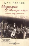 Copertina libro <b>Montmartre & Montparnasse<br></b>(titolo originale o altro titolo: <i>Bohèmes</i>)