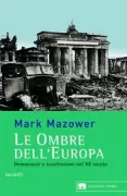 Copertina libro <b>Le ombre dell'Europa<br></b>(titolo originale o altro titolo: <i>Dark continent</i>)