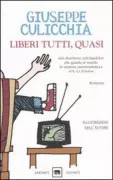 Copertina libro <b>Liberi tutti, quasi</b>
